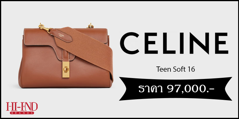 Celine Teen Soft 16